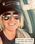 'Work Hard, Stay Humble, Be Grateful, Bless Others' Trucker Hats