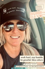 'Work Hard, Stay Humble, Be Grateful, Bless Others' Trucker Hats